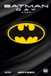 Batman Day 2023: Amici E Nemici