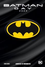 Batman Day 2023: Amici E Nemici