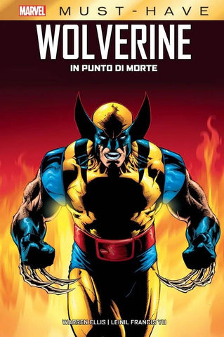 Wolverine: In Punto Di Morte - Marvel Must Have