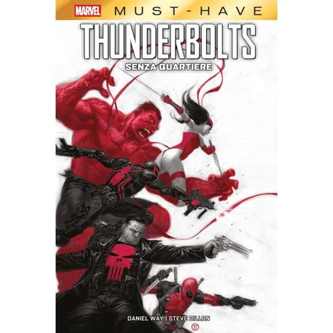Thunderbolts - Senza Quartiere - Marvel Must Have