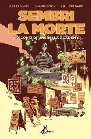 Sembri La Morte - Racconti Di Umbrella Academy