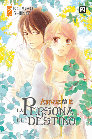 Arrivare A Te - La Persona Del Destino 2