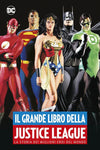 Il Grande Libro Della Justice League