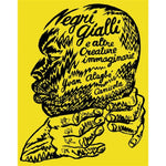 Negri Gialli E Altre Creature Immaginarie - I Quindici