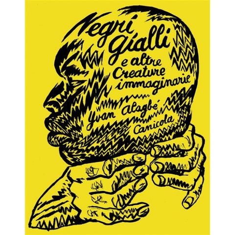 Negri Gialli E Altre Creature Immaginarie - I Quindici