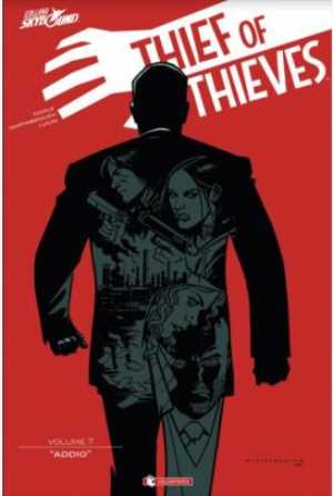 Thief Of Thieves 7 - Addio