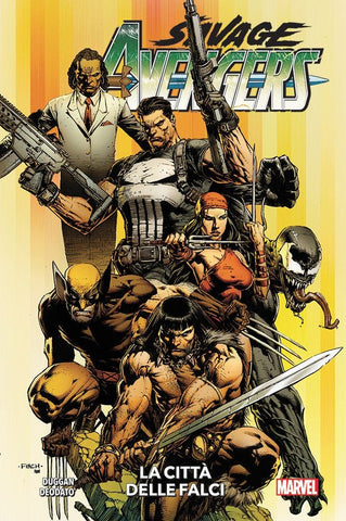 Savage Avengers 1 - La Città Delle Falci
