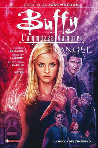 Buffy/Angel - La Bocca Dell'Inferno