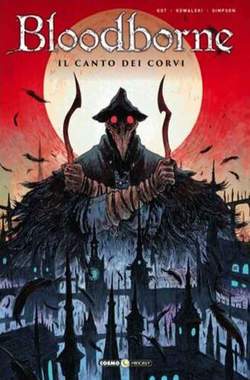 Bloodborne 3 - Il Canto Dei Corvi