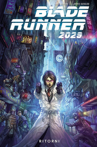 Blade Runner 2029 N.1 - Ritorni