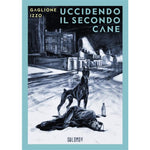Uccidendo Il Secondo Cane