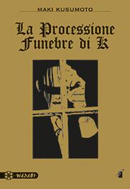 Il Processo Funebre Di K