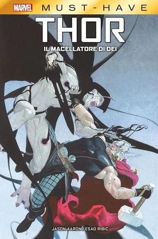 Thor Il Macellatore Di Dei - Marvel Must Have