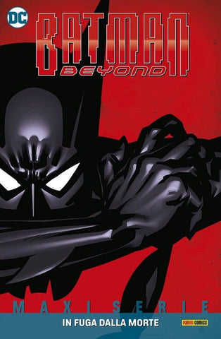 Batman Beyond 1 - In Fuga Dalla Morte