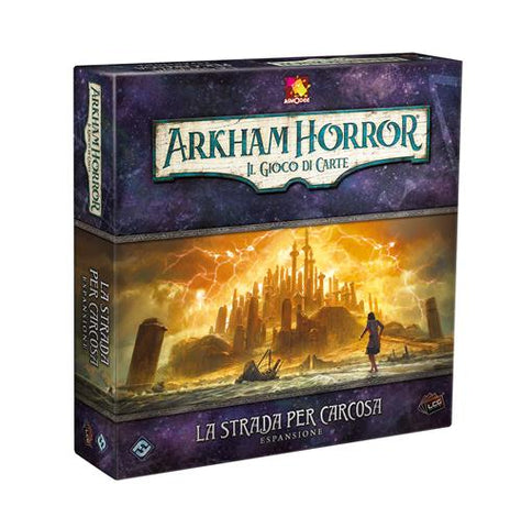 ARKHAM HORROR - LCG - LA STRADA PER CARCOSA