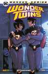 Wonder Twins 1 - Attivazione
