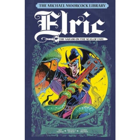Elric Di Melniboné Vol. 2 - Sui Mari Del Fato